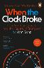 When the Clock Broke