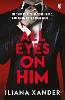 All Eyes On Him