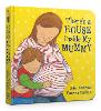 There's A House Inside My Mummy Board Book