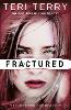 SLATED Trilogy: Fractured