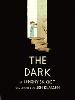 The Dark