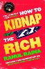 How to Kidnap the Rich