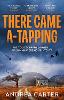 There Came A-Tapping