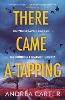 There Came A-Tapping