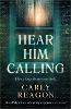 Hear Him Calling