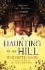 A Haunting on the Hill