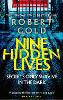 Nine Hidden Lives