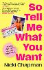 So Tell Me What You Want