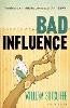 Bad Influence