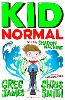 Kid Normal and the Shadow Machine