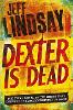 Dexter Is Dead