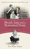 Bread, Jam and a Borrowed Pram