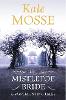 The Mistletoe Bride and Other Haunting Tales