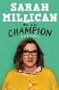 How to be Champion