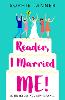 Reader I Married Me