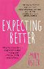 Expecting Better