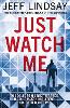 Just Watch Me