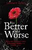 For Better and Worse