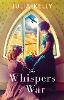 The Whispers of War