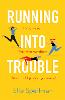 Running into Trouble