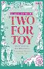 Two for Joy