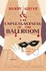 Dandy Gilver and the Unpleasantness in the Ballroom