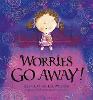 Worries Go Away!