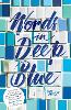 Words in Deep Blue