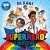 A Superhero Like You