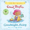 The Magic Faraway Tree: Goodnight, Fairy