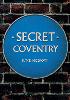 Secret Coventry