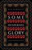 Some Desperate Glory