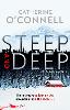 Steep and Deep