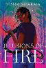 Illusions of Fire