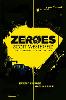 Zeroes Volume 1