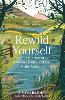 Rewild Yourself
