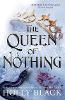 The Queen of Nothing (The Folk of the Air #3)
