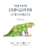The Very Hungover Caterpillar