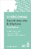 Overcoming Social Anxiety and Shyness, 2nd Edition
