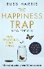 The Happiness Trap 2nd Edition