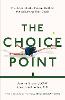 The Choice Point