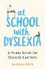 At School with Dyslexia