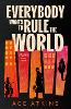 Everybody Wants to Rule the World