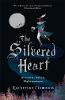 The Silvered Heart