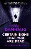 Certain Signs That You Are Dead (Oslo Crime Files 4)