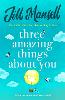 Three Amazing Things About You