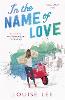 In the Name of Love