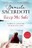 Keep Me Safe: Be swept away by this breathtaking love story with a heartbreaking twist