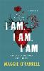 I Am, I Am, I Am: Seventeen Brushes With Death