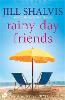 Rainy Day Friends